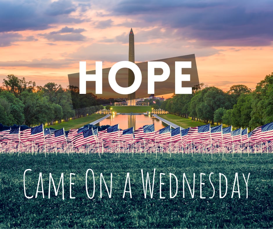 Hope Came on a Wednesday